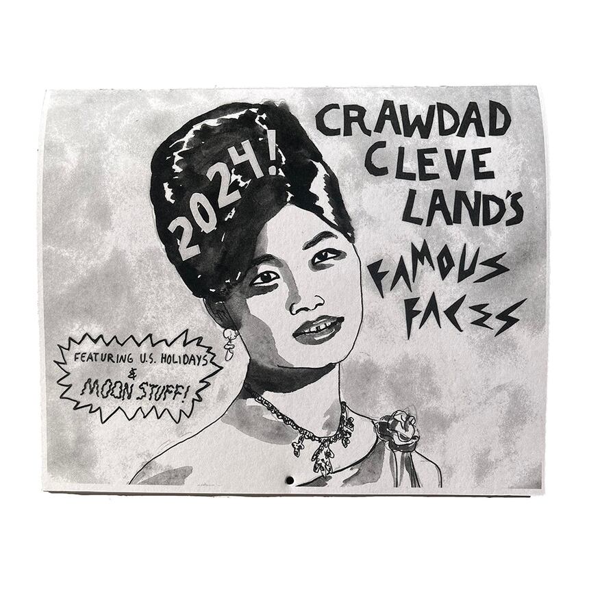 Shana Cleveland - Crawdad Cleveland’s Famous Faces 2024 Calendar